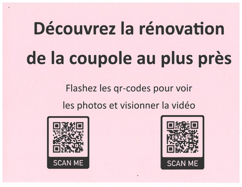 QR codes à flasher pour découvrir la rénovation de la coupole en photos et vidéo
